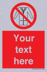 Custom No Lab Coats Sign